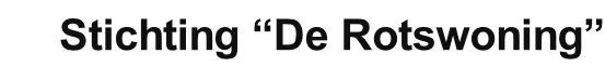Stichting “De Rotswoning”